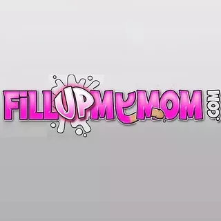 Fill Up My Mom