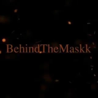 Behind The Maskk