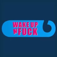 Wake Up'N Fuck Wake Up'N Fuck