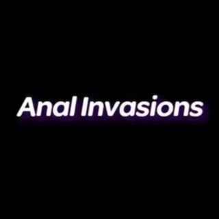 Anal Invasions