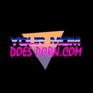 Your Mom Does Porn