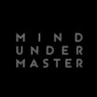 Mind Under Master